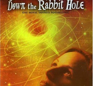 WHAT THE  BLEEP  DO WE KNOW?!:  DOWN THE RABBIT HOLE QUANTUM EDITION Online now